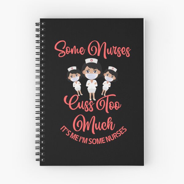 Item preview, Funny Some Nurses Cuss Too Much, Favorite Nurse   designed and sold by Hulbertwhite.