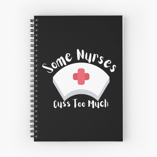 Item preview, Some Nurses Cuss Too Much   designed and sold by Hulbertwhite.
