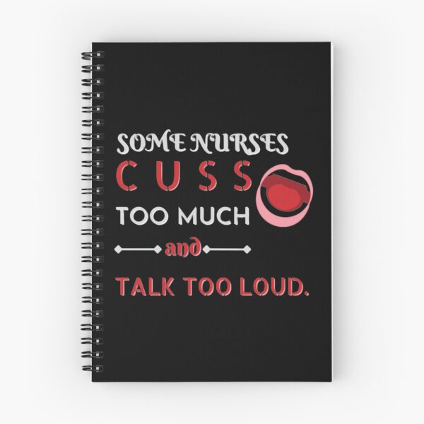 Item preview, Some Nurses Cuss Too Much           designed and sold by Hulbertwhite.