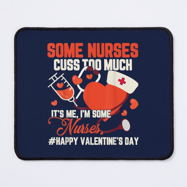Item preview, Some Nurses Cuss Too Much It_s me, i_m Some Nurses Premium designed and sold by Hulbertwhite.