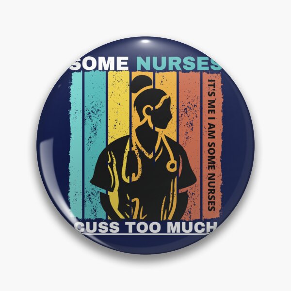 Item preview, Some Nurses Cuss Too Much,funny vintage       designed and sold by Hulbertwhite.