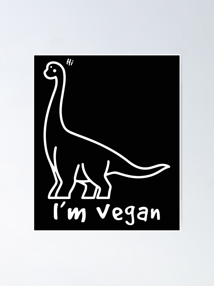 Póster «Dinosaurio de cuello largo soy vegano» de cynfos3185 | Redbubble Póster «Dinosaurio de cuello largo soy vegano» de cynfos3185 | Redbubble