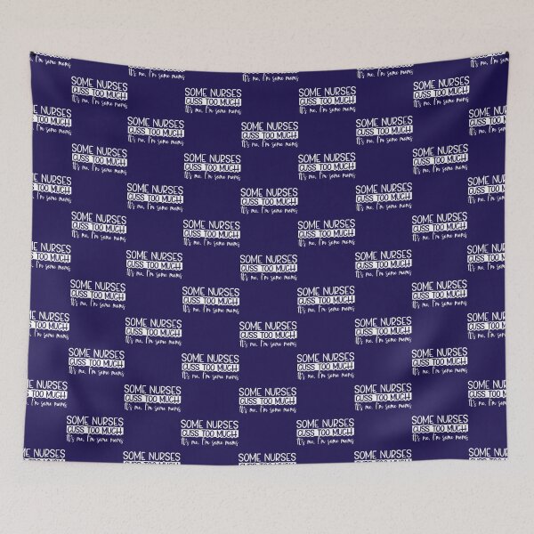 Item preview, Funny Nurses saying, Some Nurses Cuss Too Much, cool Nurse Gift   designed and sold by Hulbertwhite.