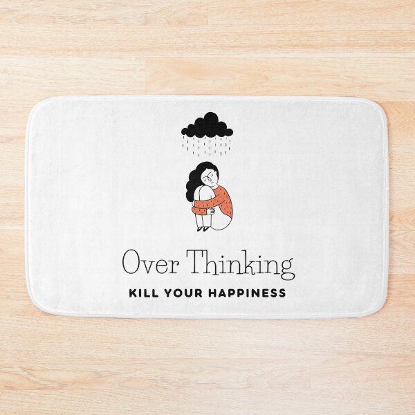 Item preview, Overthinking kills your happiness - Warning overthinking kills your happiness designed and sold by Mintminz.