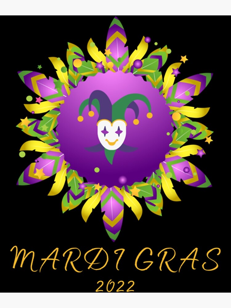 "Mardi Gras 2022 " Poster for Sale by LaughtonGBs Redbubble