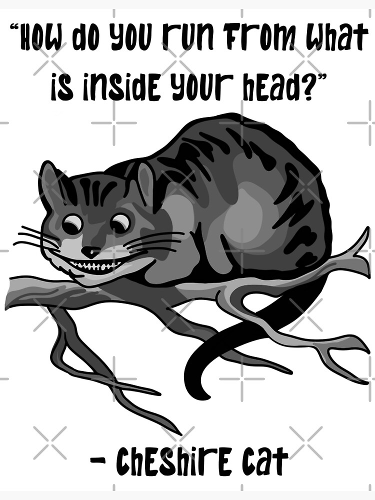 "Cheshire Cat Quote" Poster for Sale by unhingedheather Redbubble