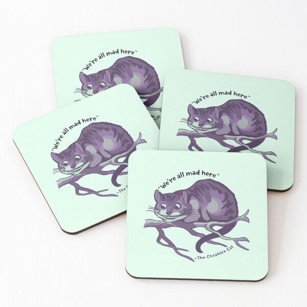 Item preview, Cheshire Cat Quote designed and sold by Unhinged Heather.