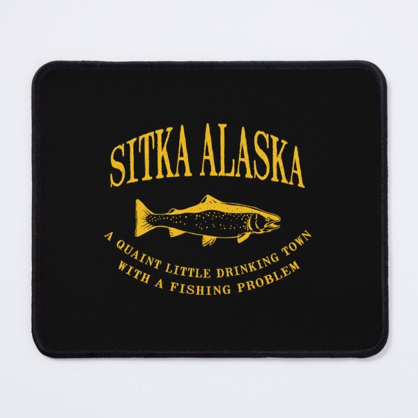 Item preview, Sitka Alaska Drinking Town With A Fishing Problem designed and sold by terrellmbeang.