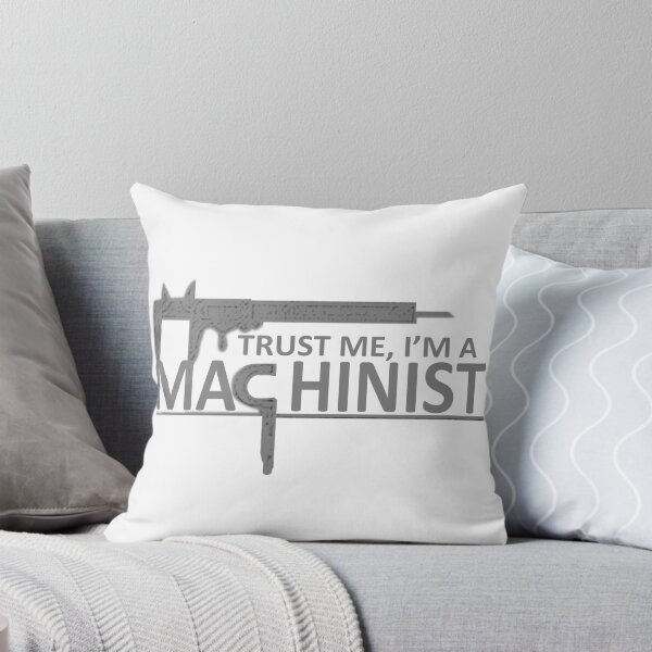 Item preview, Trust Me, I m A Machinist designed and sold by ibnuqoton.