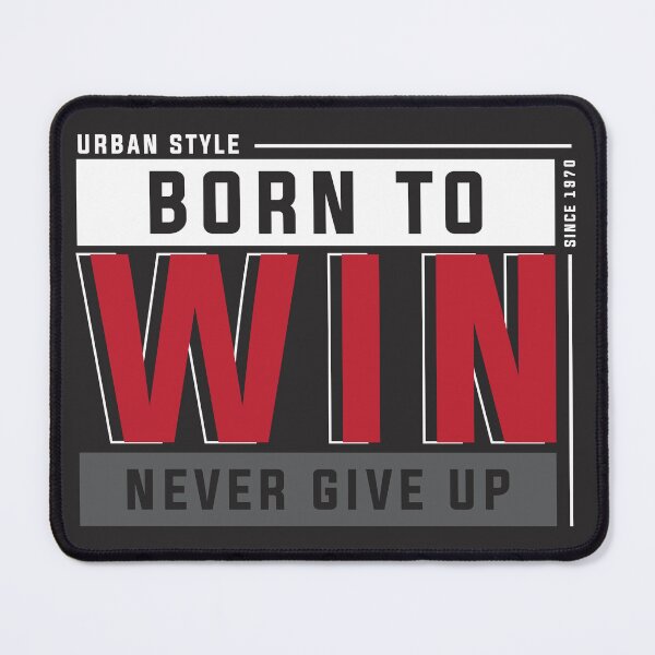 Item preview, Motivational Quotes Born To Win designed and sold by EpicArtz.