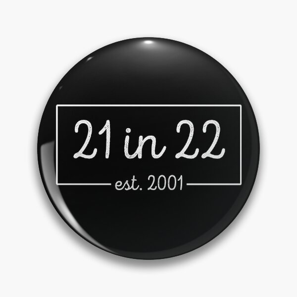 Item preview, 21 in 22 est 2001 | 21st Birthday | Turning 21 in 2022 | 21st Birthday Gift designed and sold by Violet Treasures.