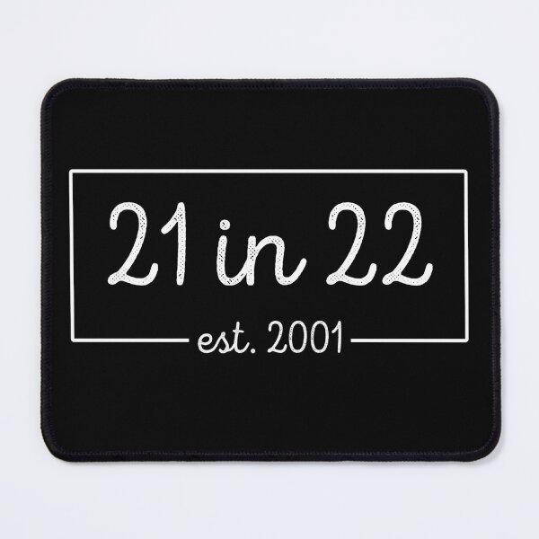 Item preview, 21 in 22 est 2001 | 21st Birthday | Turning 21 in 2022 | 21st Birthday Gift designed and sold by Violet Treasures.