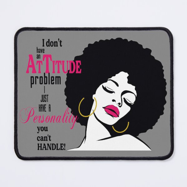 Item preview, "I Don't Have An Attitude Problem" Afro Art designed and sold by LYSandCo.