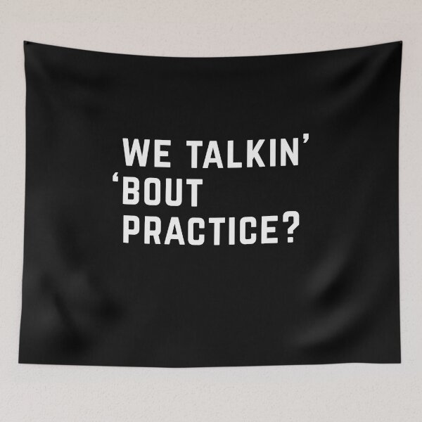 Item preview, We talkin' 'bout practice? designed and sold by Primotees.