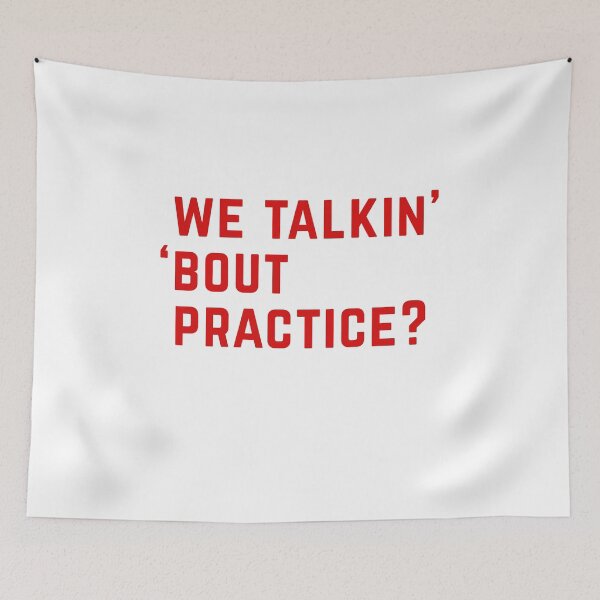 Item preview, We talkin' 'bout practice? designed and sold by Primotees.