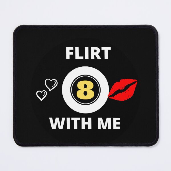Item preview, FLIRT WITH ME designed and sold by Highhocreations.