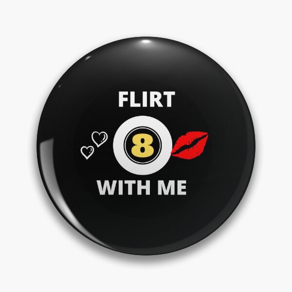 Item preview, FLIRT WITH ME designed and sold by Highhocreations.