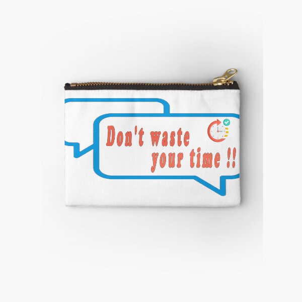 Item preview, Don't waste your time designed and sold by OS-L.