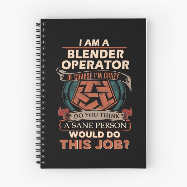 Item preview, Blender Operator T Shirt - Sane Person Job Gift Item Tee designed and sold by vonnie38uo.
