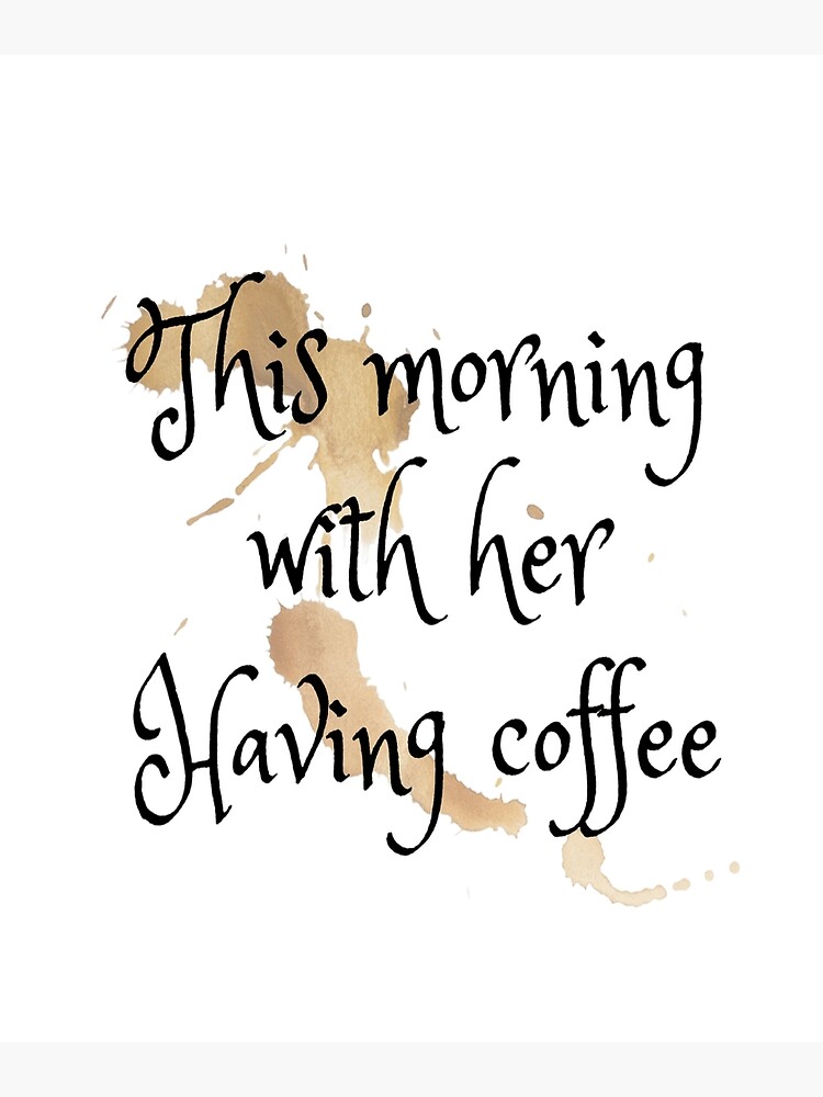 "This morning with her having coffee Romantic quotes Johnny cash Paradise description