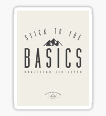 Stick To The Basics - Jiu-Jitsu Motivational Supply Co. Sticker