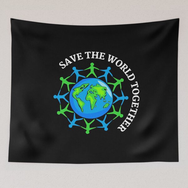 Item preview, Save The World Together - Protect The Environment designed and sold by NotablyDesigned.