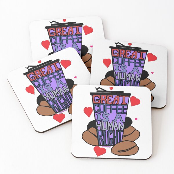 Item preview, Great Coffee is a Human Right designed and sold by Jacklyn G. Jones.