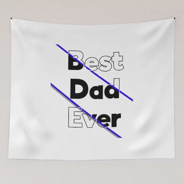 Item preview, Best Dad Ever with blue stripes designed and sold by UncleStuScience.