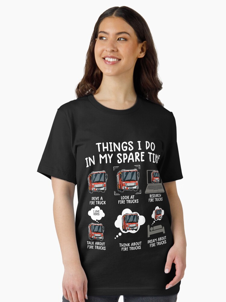 Things I Do In My Spare Time Funny Fire Truck Firefighter Essential T-Shirt