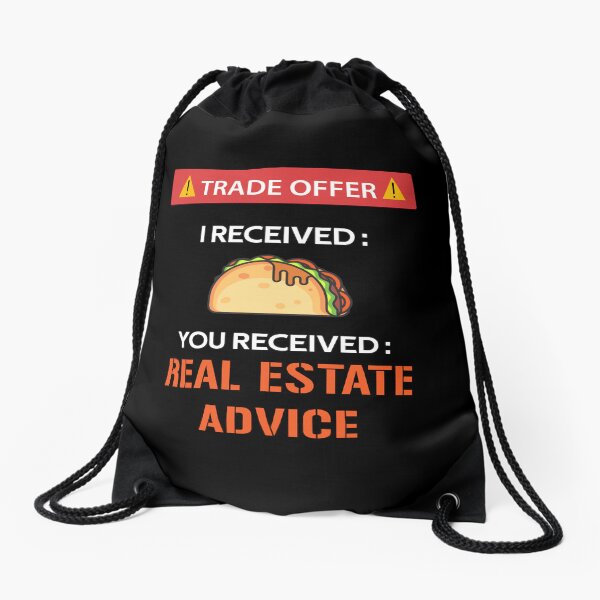 Item preview, Will Give Real Estate Advice For Tacos, Trade offer Meme designed and sold by rayhanzo18.