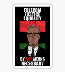 Malcom X Freedom Justice Equality By Any Means Necessary Sticker