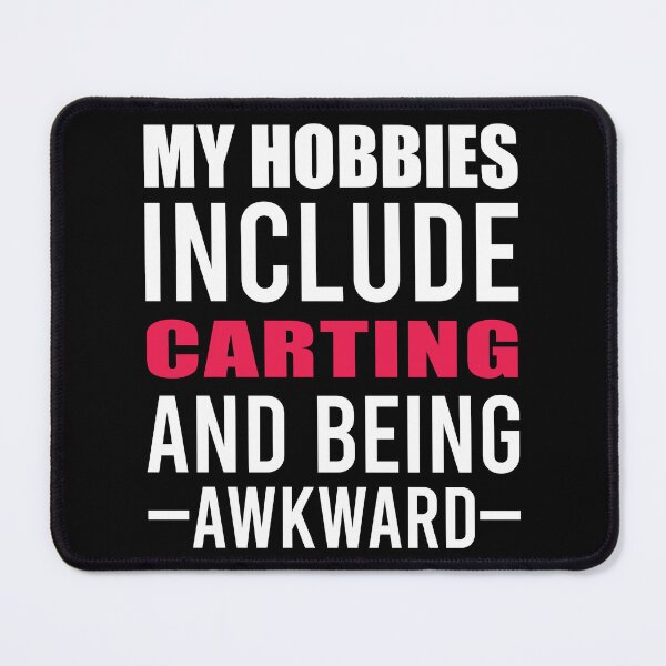 Item preview, My Hobbies Include Carting, Funny Go Kart, Go karting, Funny racing designed and sold by Aerial Addicts.