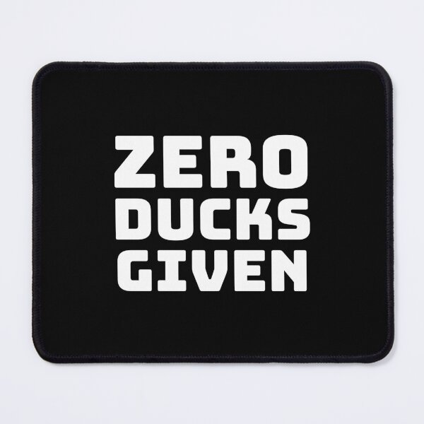Item preview, Zero Ducks Given - Funny Duck Shirt for Pun lovers designed and sold by 5lav.