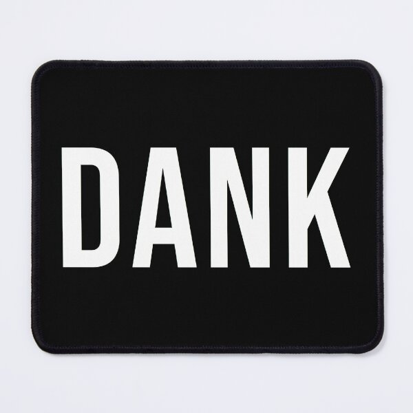Item preview, Dank designed and sold by GelDesigns.