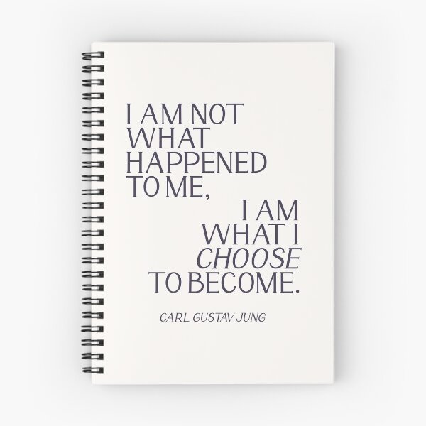 Item preview, Carl Jung Quote: I am not what happened to me, I am what I choose to become designed and sold by Plant  Kind Thoughts.