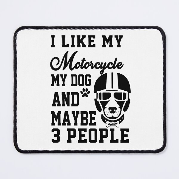 Item preview, funny Motorcycles I like My Motorcycle, Dog & Maybe 3 People gift for riders Moto Cross Motorcross Funny sarcastic Rude Offensive saying, boyfriend girlfriend designed and sold by joygift369.