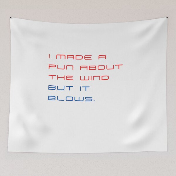 Item preview, I made a pun about the wind but it blows. designed and sold by byskillbytalent.