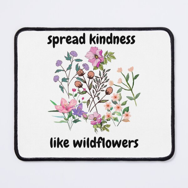 Item preview, Spread Kindness Like Wildflowers Inspirational Quotes Floral  designed and sold by badretop.