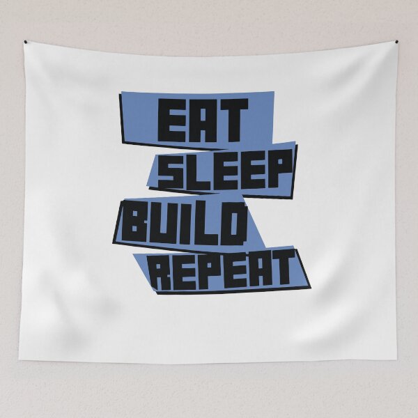 Item preview, Eat Sleep Build Repeat designed and sold by Heddar Badreddine.