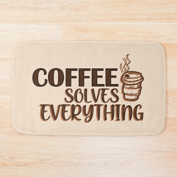 Item preview, Coffee solves everything designed and sold by Samridhi Verma.