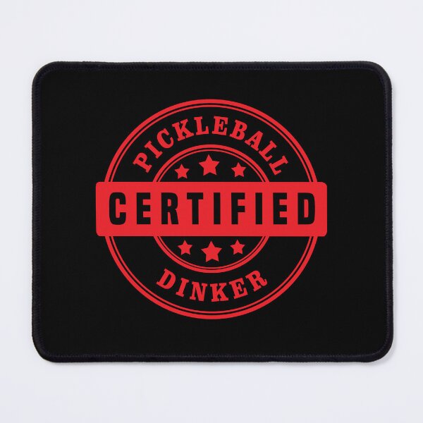Item preview, Pickleball Dinker Certified designed and sold by 2djazz.