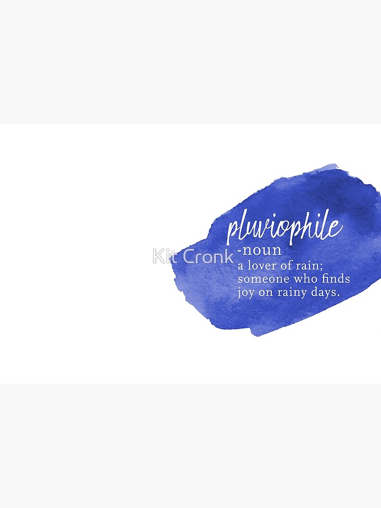 Pluviophile Word Nerd - Rainy Day - Blue Watercolor by rubyandpearl