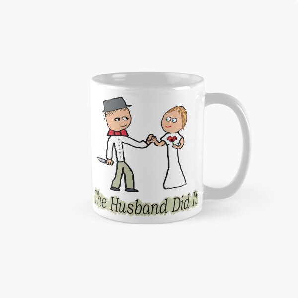 Item preview, The Husband Did It designed and sold by Mark-Ewbie.