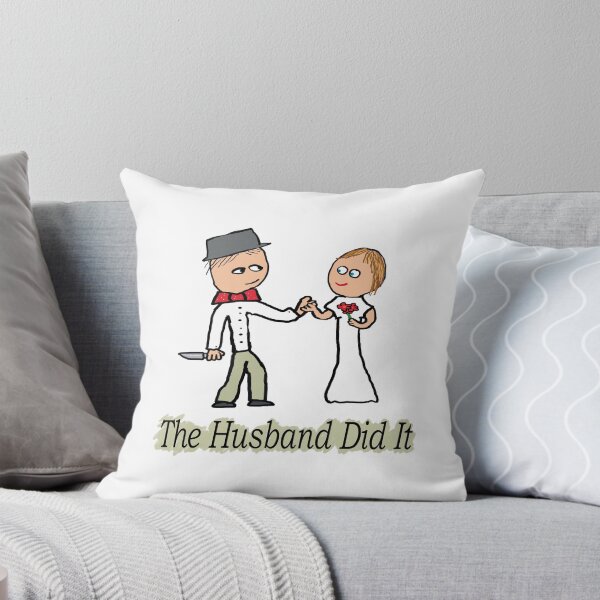 Item preview, The Husband Did It designed and sold by Mark-Ewbie.
