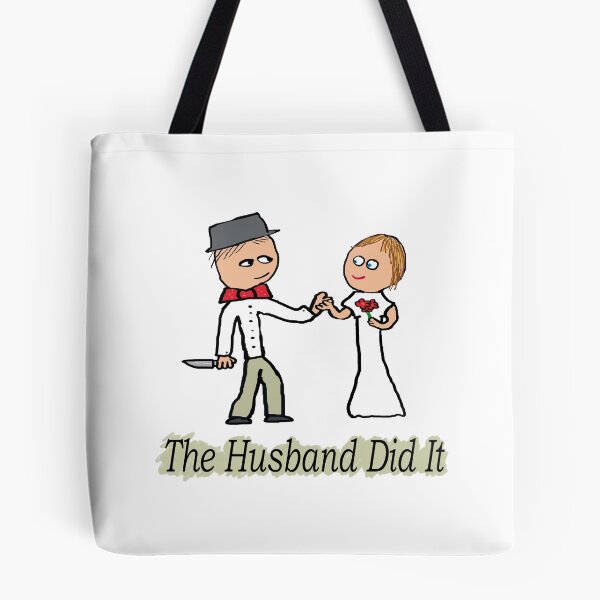 Item preview, The Husband Did It designed and sold by Mark-Ewbie.
