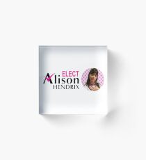 Elect Alison Hendrix Acrylic Block
