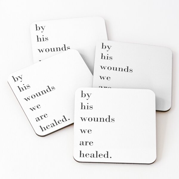 Item preview, by his wounds we are healed designed and sold by AboveFreedom.