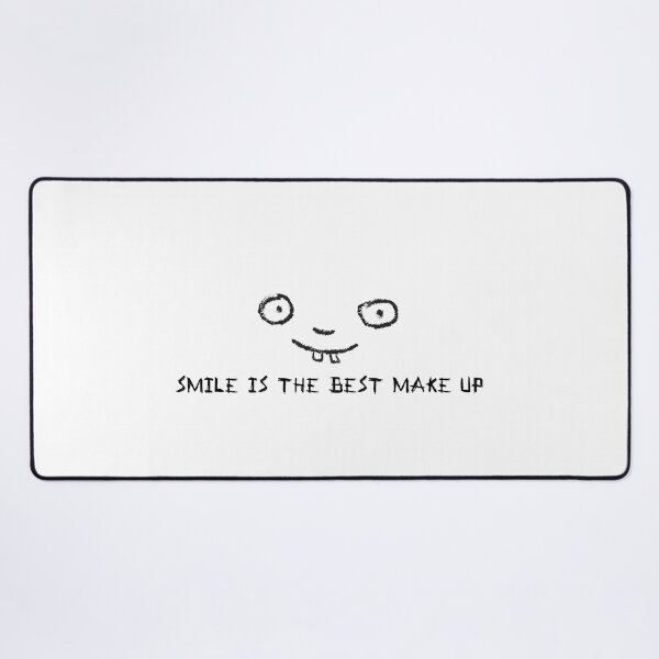 Item preview, Smile is the best make up designed and sold by LightNoirDesign.