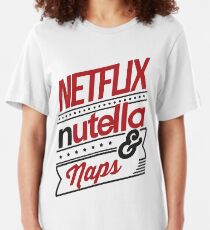 Netflix, Nutella & Naps! Slim Fit T-Shirt