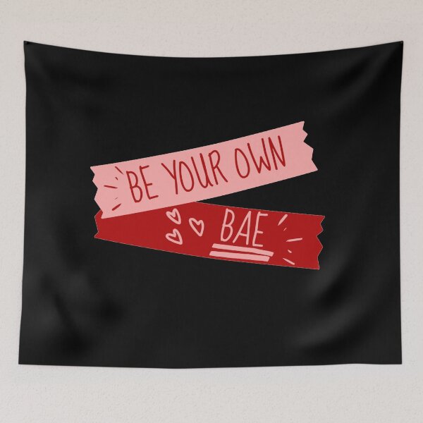 Item preview, BE YOUR OWN BAE – Perfect Valentine's Gift  designed and sold by justgateau.